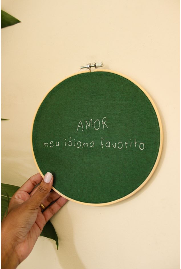 Bastidor Bordado Amor meu Idioma Favorito Mimo Galeria